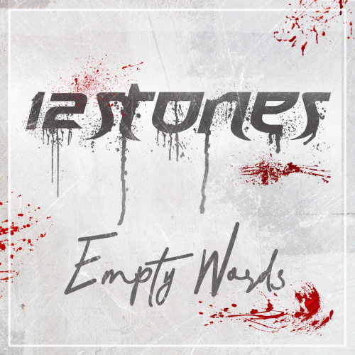 12 Stones : Empty Words